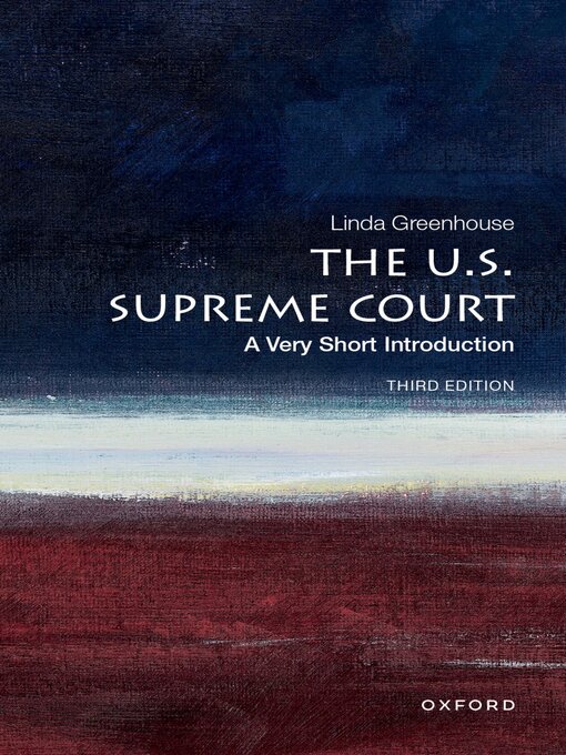 Title details for The U.S. Supreme Court by Linda Greenhouse - Available